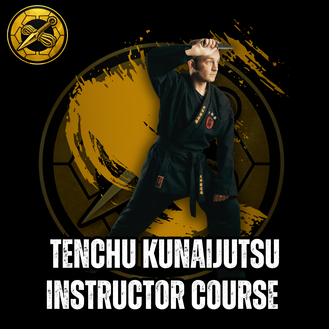 Tenchu Kunaijutsu Instructor Course