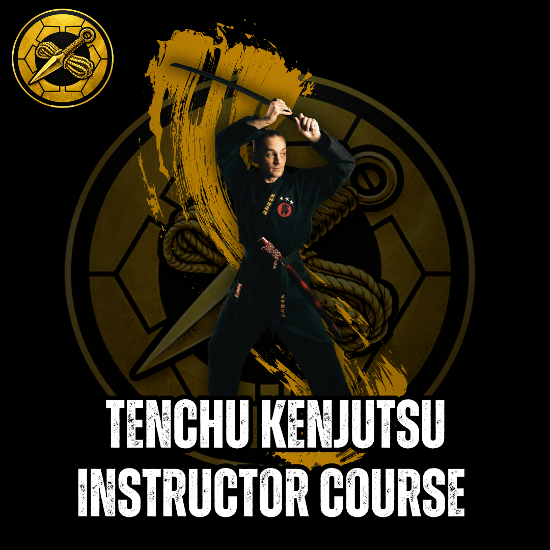 Tenchu Kenjutsu Instructor Course